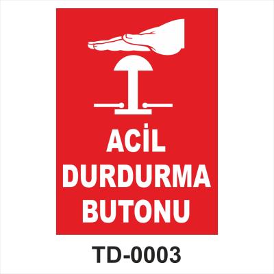 ACİL DURDURMA BUTONU